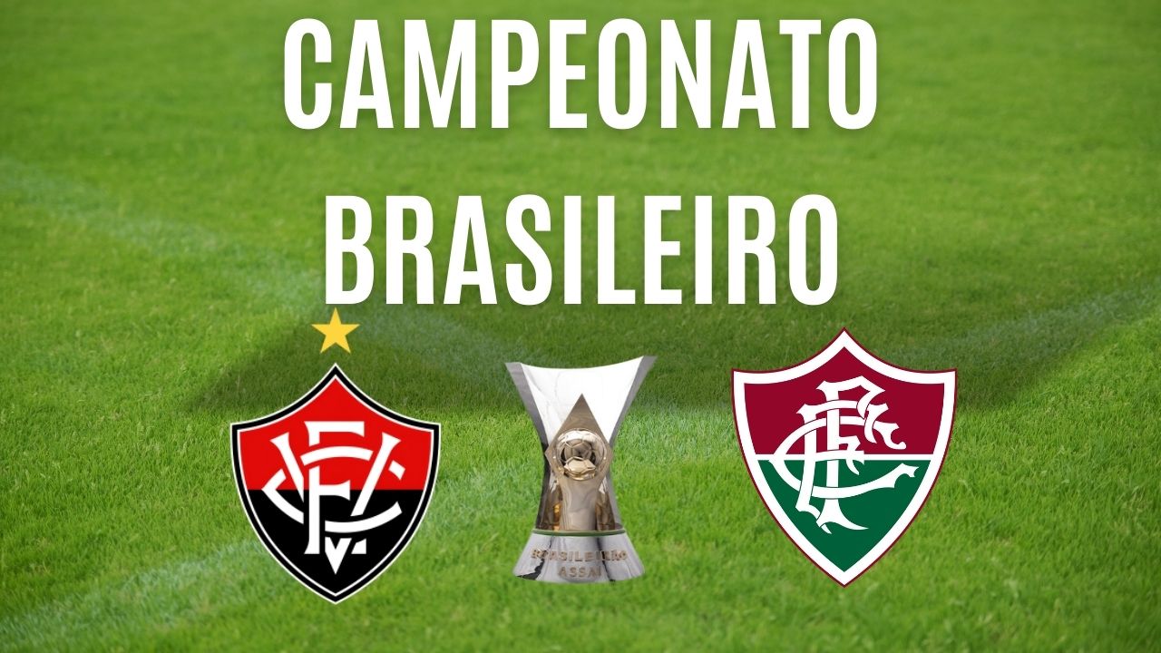 Vitória x Fluminense: onde assistir, escalações, desfalques e arbitragem pelo Brasileirão