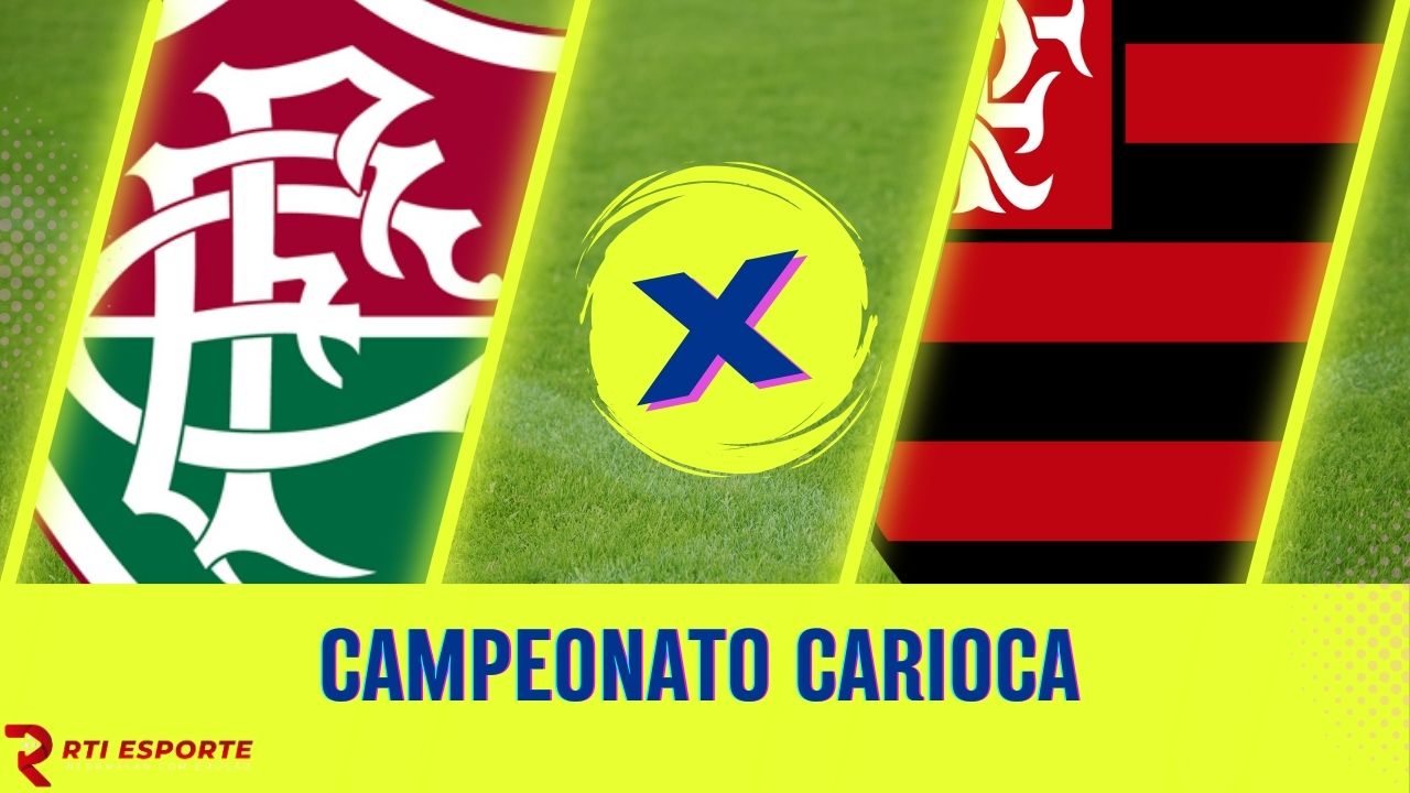 Fluminense x Flamengo: equipes se enfrentam pelo Campeonato Carioca