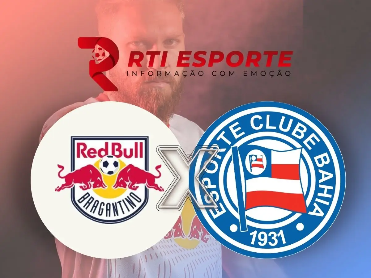 Red Bull Bragantino x Bahia: escalações, onde assistir e palpites