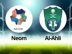 Neom SC x Al-Ahli: onde assistir ao vivo, horário e escalações – 17ª rodada Campeonato Saudita 2025/26