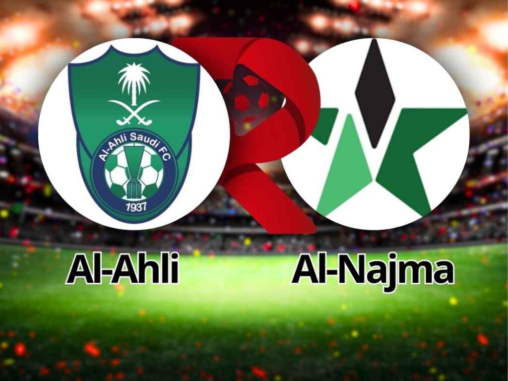 Al-Ahli x Al-Najma: Onde assistir, palpites e tudo sobre o jogo da Liga Saudita