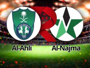Al-Ahli x Al-Najma: Onde assistir, palpites e tudo sobre o jogo da Liga Saudita