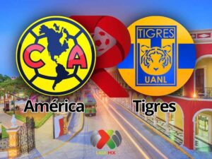 América x Tigres: Onde assistir e tudo sobre o clássico na Liga MX
