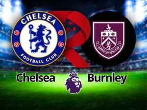 Chelsea x Burnley: Onde assistir e tudo sobre o jogo da Premier League