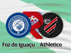 Foz do Iguaçu x Athletico: Onde Assistir e Escalações no Paranaense 2026