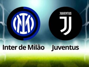 Inter de Milão x Juventus: Onde assistir e detalhes do Derby d'Italia