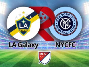 LA Galaxy x NYCFC: Onde assistir, horário e tudo sobre a abertura da MLS 2026