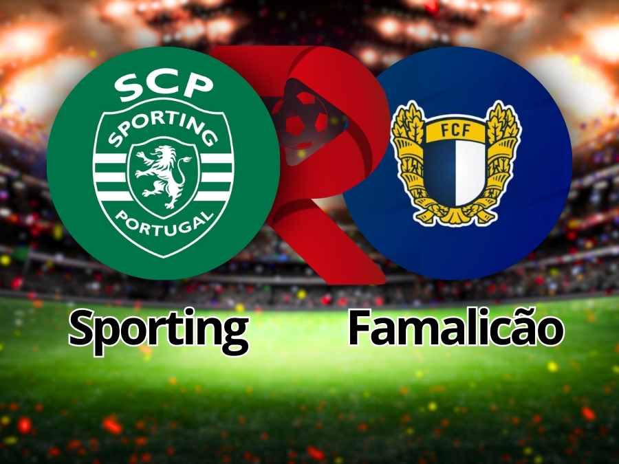 Sporting x Famalicão: Tudo sobre o duelo em Alvalade pela Liga Portugal