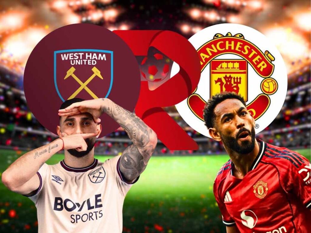 West Ham x Manchester United: Onde Assistir e Escalações pela Premier League