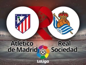 Atlético de Madrid x Real Sociedad ao vivo: onde assistir, palpites e situação na La Liga
