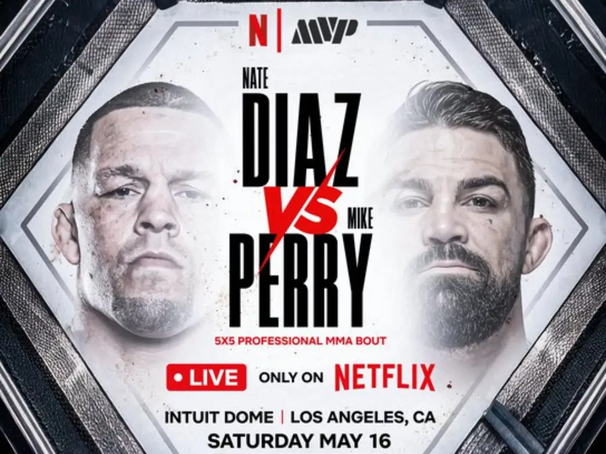 Pôster oficial do evento de MMA da MVP Promotions com transmissão exclusiva pela Netflix . A imagem, ambientada sob uma perspectiva zenital (vista de cima) de um octógono de metal, destaca os rostos de Nate Diaz à esquerda e Mike Perry à direita. No centro, o texto "Nate Diaz vs Mike Perry" em letras pretas e vermelhas indica um combate profissional de MMA de 5 rounds por 5 minutos (5x5). Na parte inferior, constam as informações logísticas: o evento ocorrerá no Intuit Dome, Los Angeles, CA , no sábado, 16 de maio
