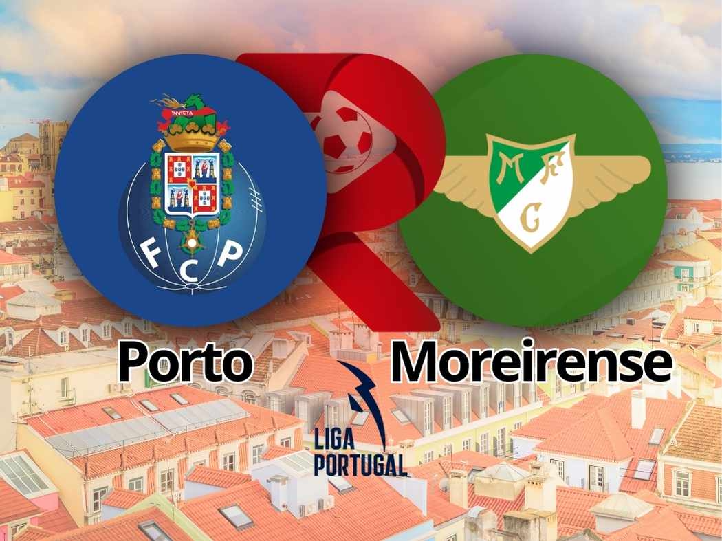 Porto x Moreirense - 26ª rodada da Liga Portugal