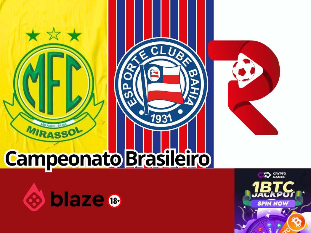 Mirassol x Bahia Palpite: Onde assistir hoje (11/04)