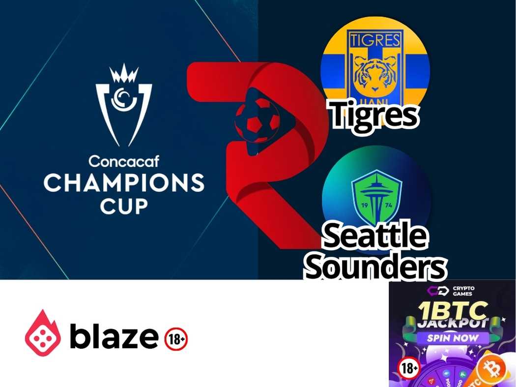 Tigres x Seattle Sounders Palpite: Onde assistir à Concacaf Champions hoje (08/04)
