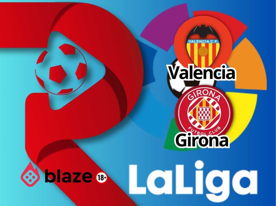 Valencia x Girona: Onde assistir ao vivo e palpites (25/04)