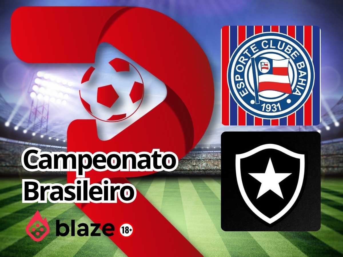 Bahia x Botafogo Palpite - Campeonato Brasileiro Série A (30/05)